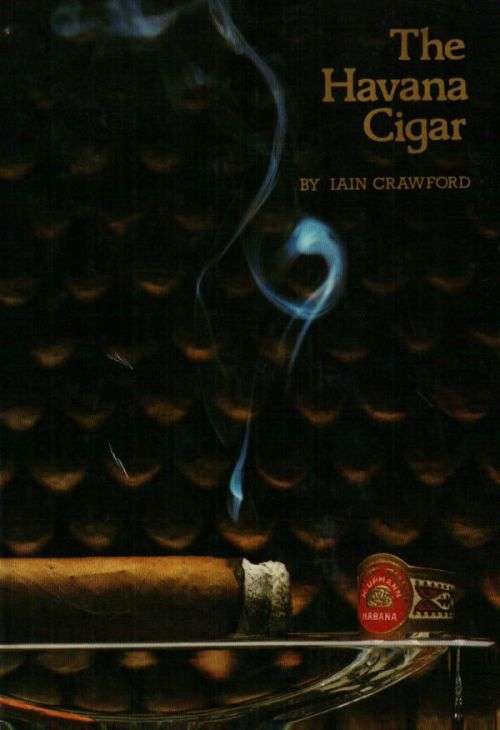 THE HAVANA CIGAR By Iain Crawford