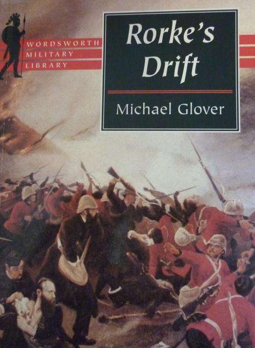 RORKE'S DRIFT. By Michael Glover
