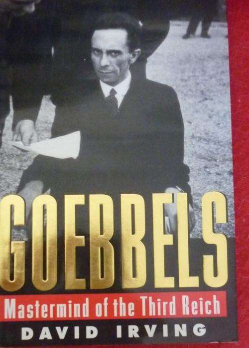 GOBBELS MASTERMIND OF THE THIRD REICH BY David Irving
