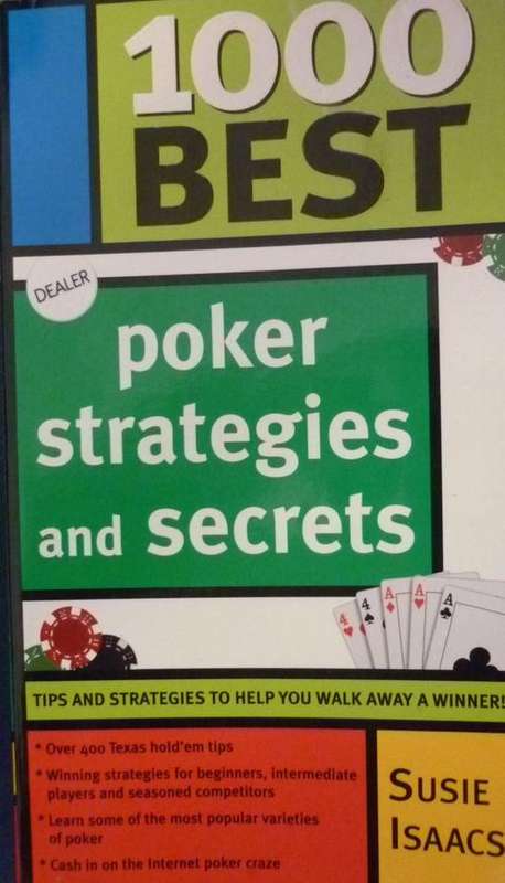 1000 BEST POKER STRATEGIES AND SECRETS. By S Isaacs