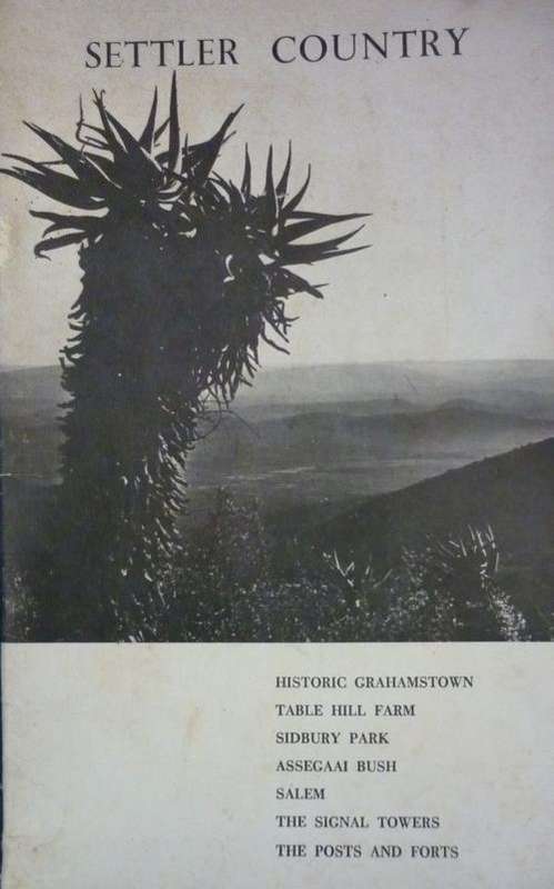 SETTLER COUNTRY Historic Grahamstown