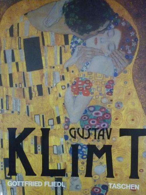 GUSTAV KLIMT By Gottfried Fliedl -  (Taschen)