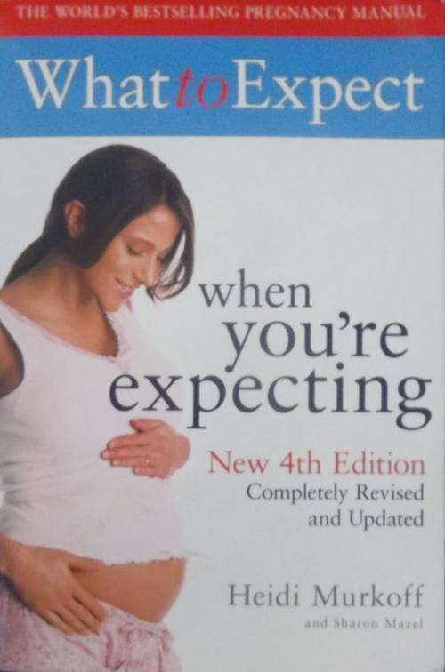 WHAT TO EXPECT WHEN YOU'RE EXPECTING. New 4th Edition By Heidi Murkoff