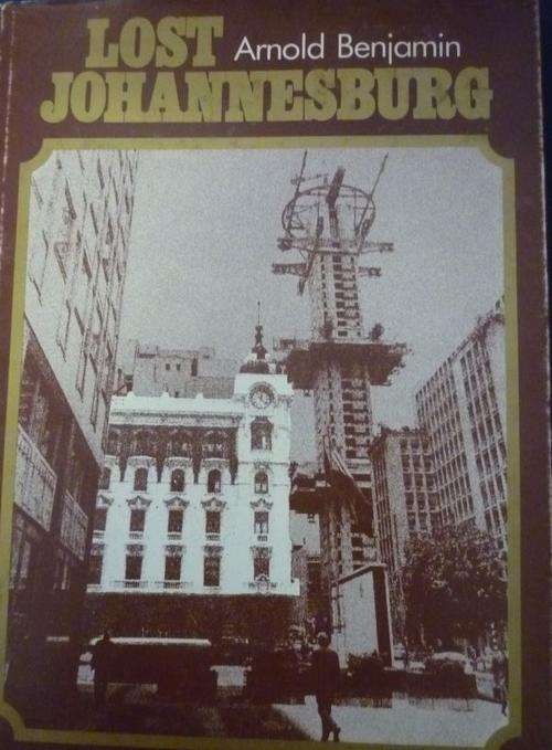 LOST JOHANNESBURG BY Aronold Benjamin