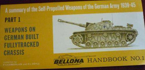 WEAPONS ON GERMAN GUILT FULLY TRACKED CHASSIS. (Bellona Handbook No 1)