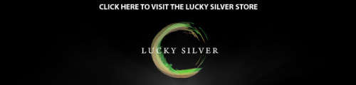 Click here to go to the Lucky Silver Store