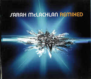 Sarah McLachlan - Remixed (CD)