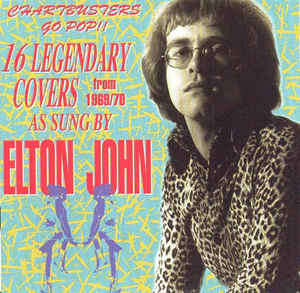 Elton John - Chartbusters go Pop!! 16 Legendary Covers From 1969/70 (CD) [New]