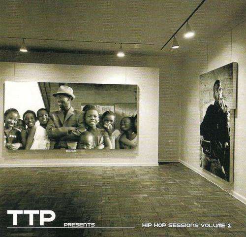 TTP Presents Hip Hop Sessions - Vol.2 (CD) [New]