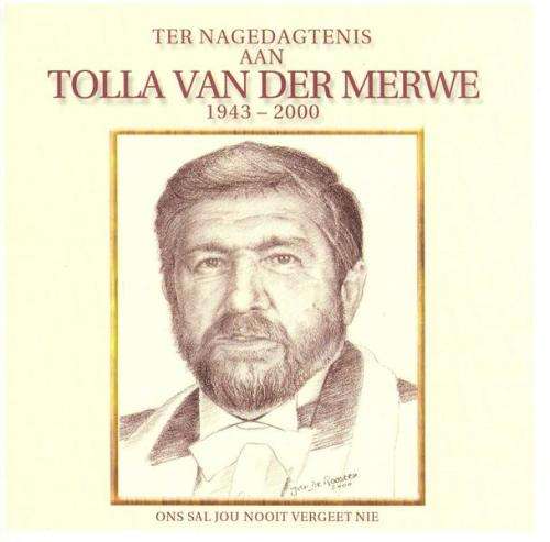 Tolla Van Der Merwe - Ter Nagedagtenis Aan 1943 - 2000 (2-CD)