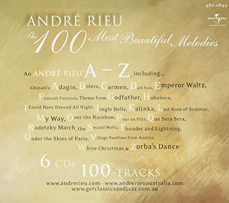 Andre Rieu - The 100 most Beautiful Melodies (6-CD Box set)