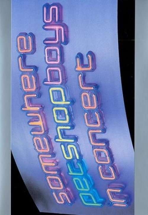 Pet Shop Boys - Somewhere (in Concert) (DVD)