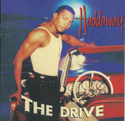 Haddaway - The Drive (CD)