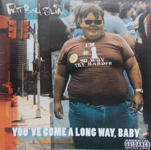 Fatboy Slim - You`ve Come a Long Way, Baby (CD)