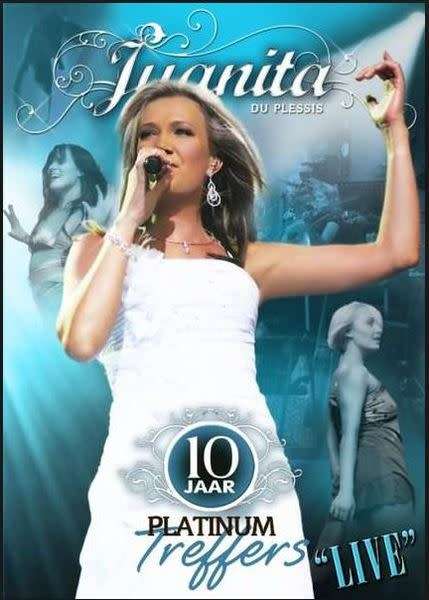 Juanita Du Plessis - 10 Jaar Platinum Treffers (DVD)