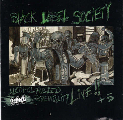 Black Label Society - Alcohol Fueled Brewtality - Live !! + 5 (2-CD)