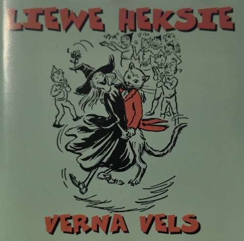 Liewe Heksie - Verna Vels Vol 1 (CD)