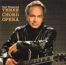 Neil Diamond - Three Chord Opera (CD)