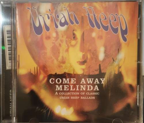 Uriah Heep - Come Away Melinda - The Ballads (CD) [New]