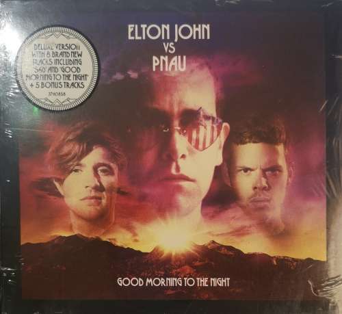 Elton John vs Pnau - Good Morning To The Night - Deluxe (Digipack CD) [New]