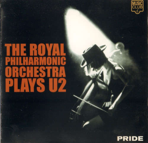 Royal Philharmonic Orchestra - Plays U2 Pride (CD)