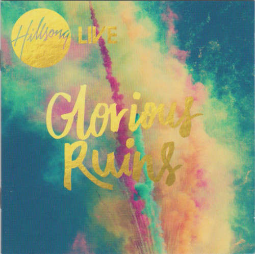 Hillsong - Glorious Ruins (CD) [New]
