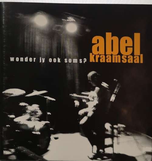 Abel Kraamsaal - Wonder Jy Ook Soms? (CD)