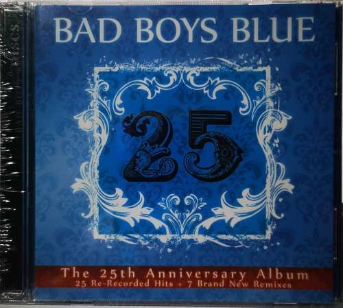 Bad Boys Blue - The 25th Anniversary Album (2-CD) [New]