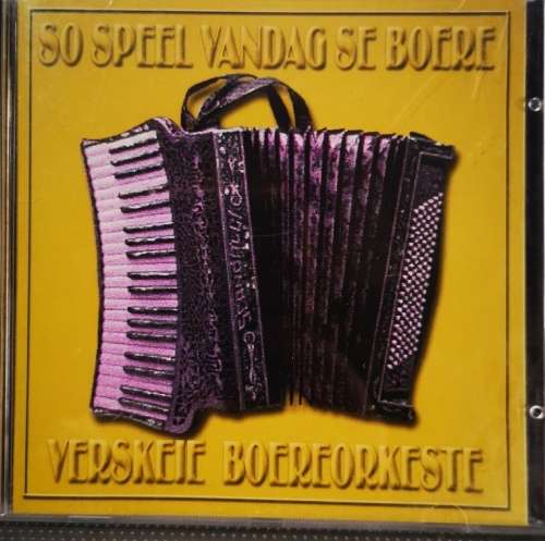 So Speel Vandag se Boere - Verskeie Boereorkeste (CD)