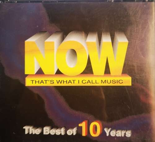 Now That's What I Call Music - The Best of 10 Years (2-CD)
