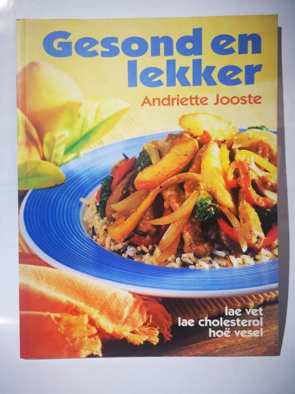 Gesond en Lekker - Andriette Jooste (Book)