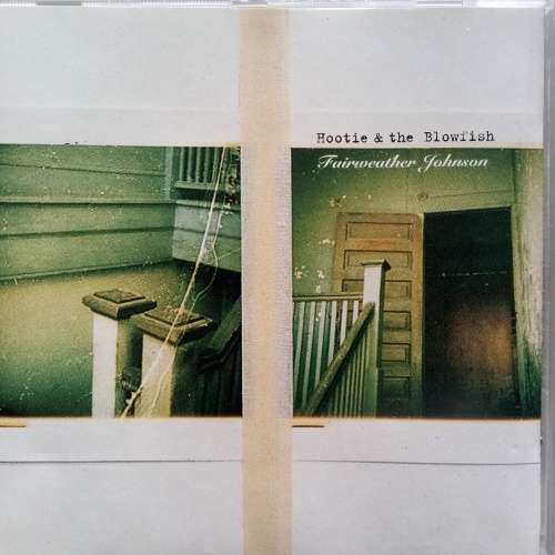 Hootie & The Blowfish (CD) Fairweather Johnson