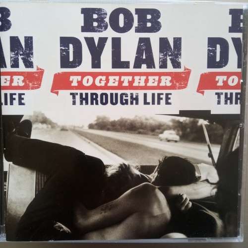 Bob Dylan (CD) Together Through Life