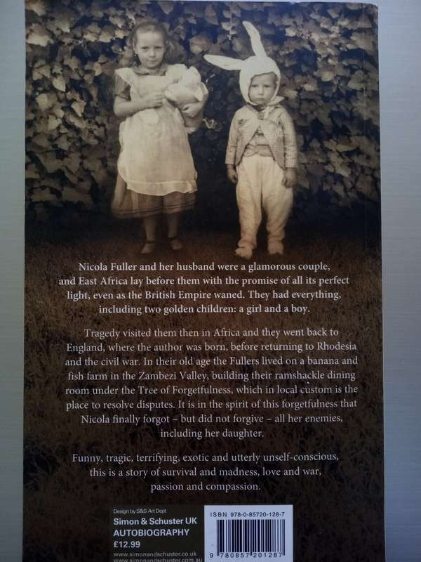Cocktail Hour Under The Tree Of Forgetfulness (Paperback) Alexandra Fuller