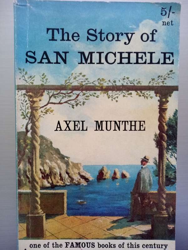 The Story of San Michele (Soft Cover) Axel Munthe