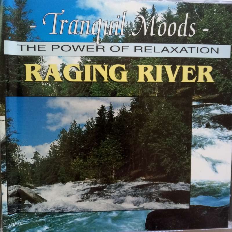 Raging River (CD) Tranquil Moods