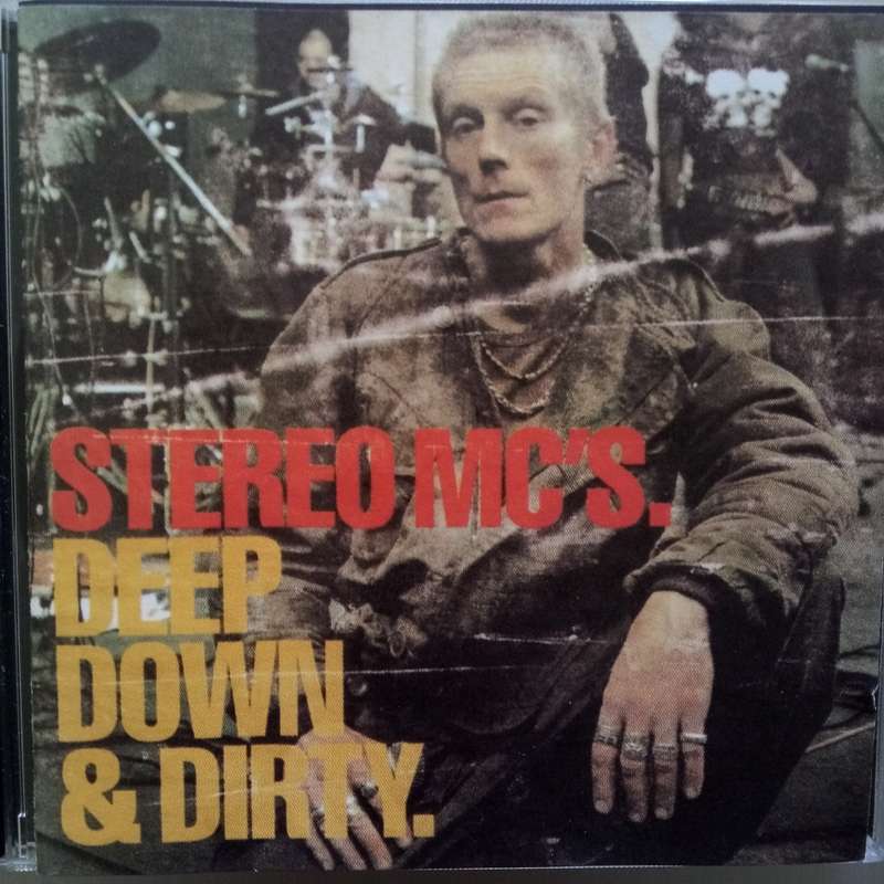 Stereo MCs (CD) Deep Down & Dirty
