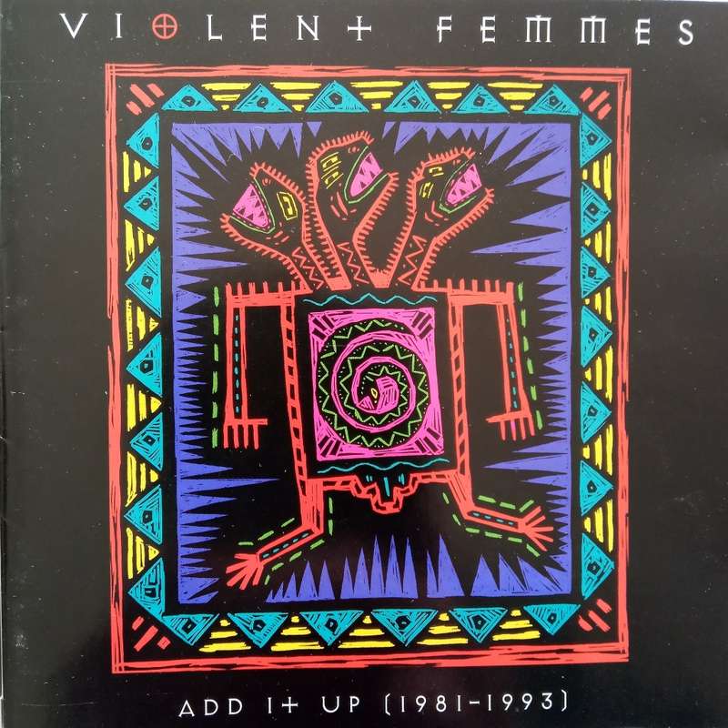 Violent Femmes (CD) Add It Up (1981 - 1993)