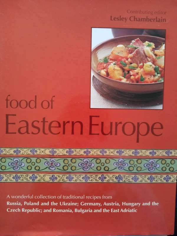 Food Of Eastern Europe (Hardcover) Traditional Recipes