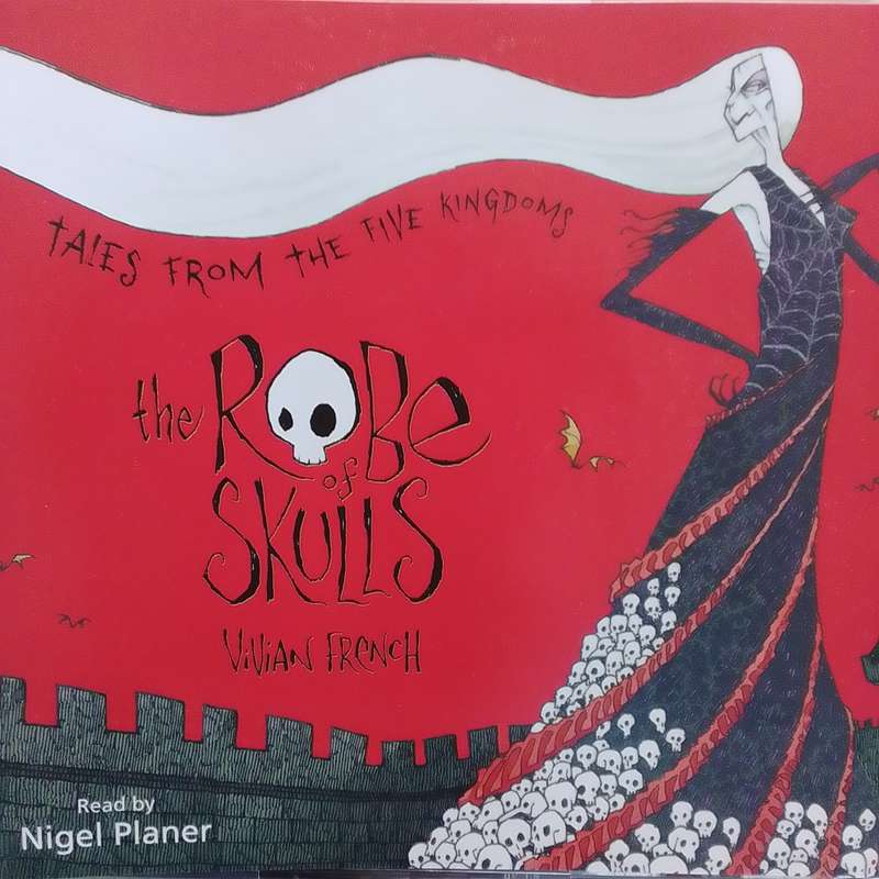 The Robe Of Skulls (Audio Book) Tales From The Five Kingdoms