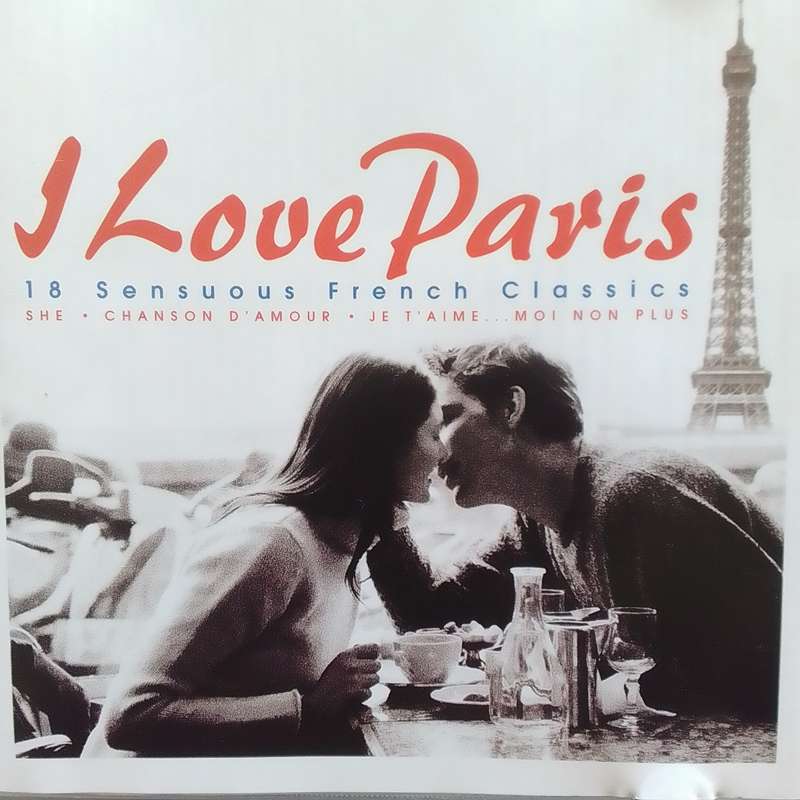 I Love Paris (CD) Sensuous French Classics
