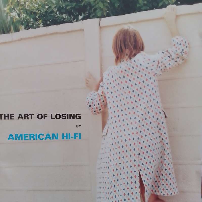 American Hi-Fi (CD) The Art Of Losing