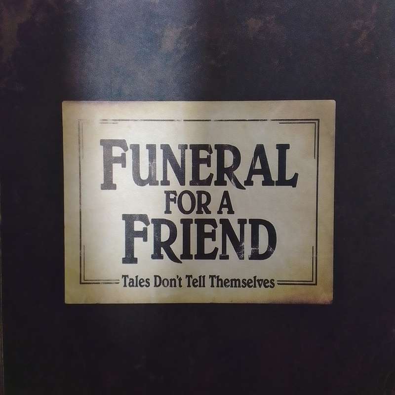 Funeral For A Friend (CD) Tales Don`t Tell Themselves