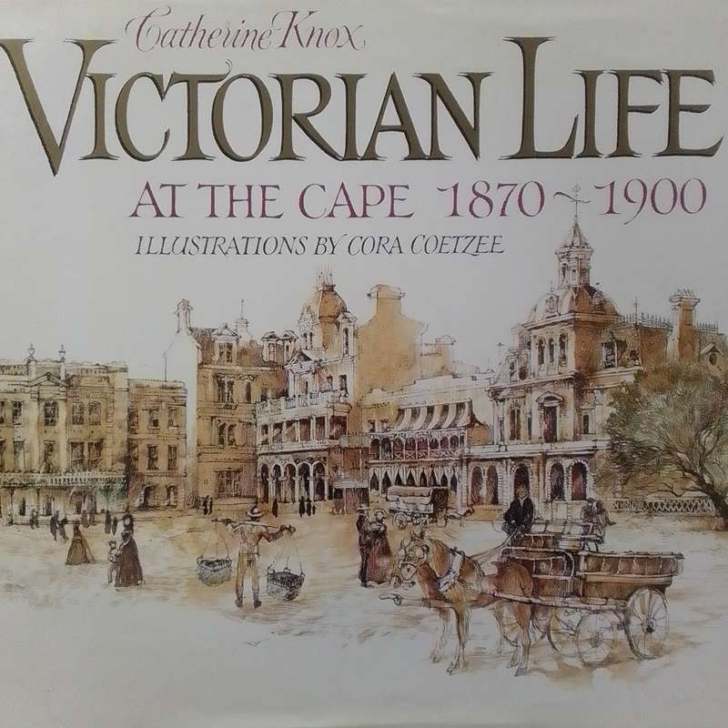 Victorian Life At The Cape (Hardcover) Catherine Knox