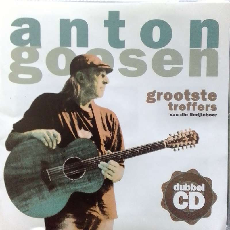 Anton Goosen (CD) Grootste Treffers Van Die Liedjieboer - Dubbel