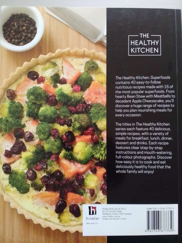 The Healthy Kitchen (Soft Cover) Superfoods