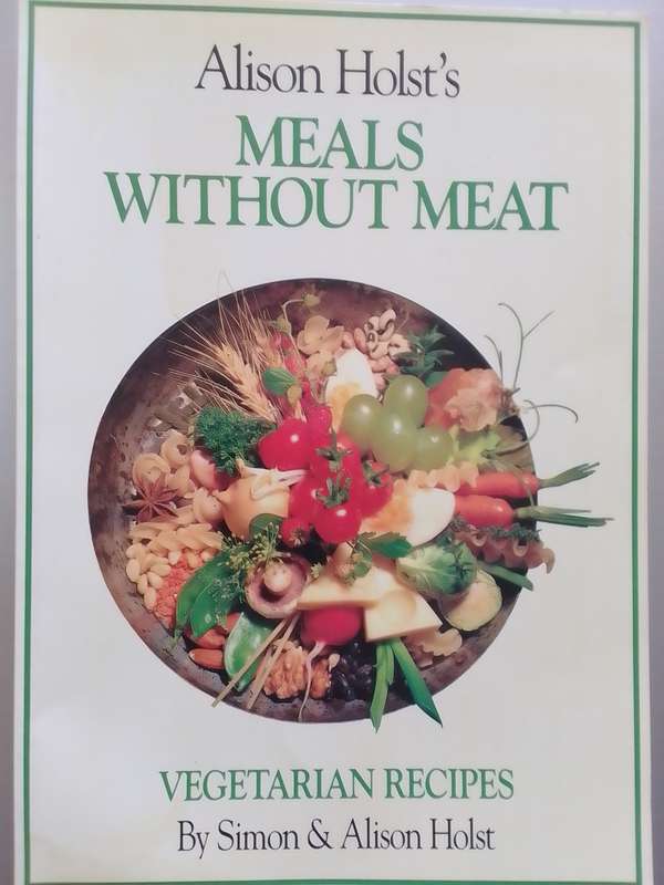 Alison Holst's (Soft Cover) Meals Without Meat