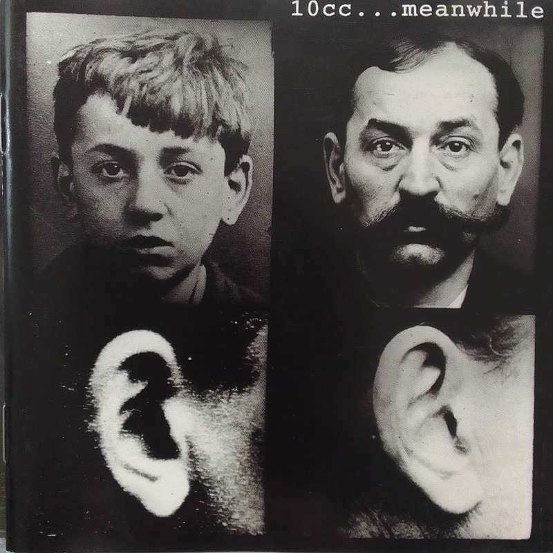10cc (CD) ... Meanwhile