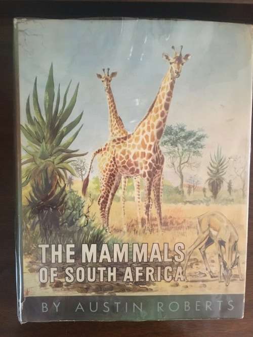 The Mammals of South Africa - Austin Roberts
