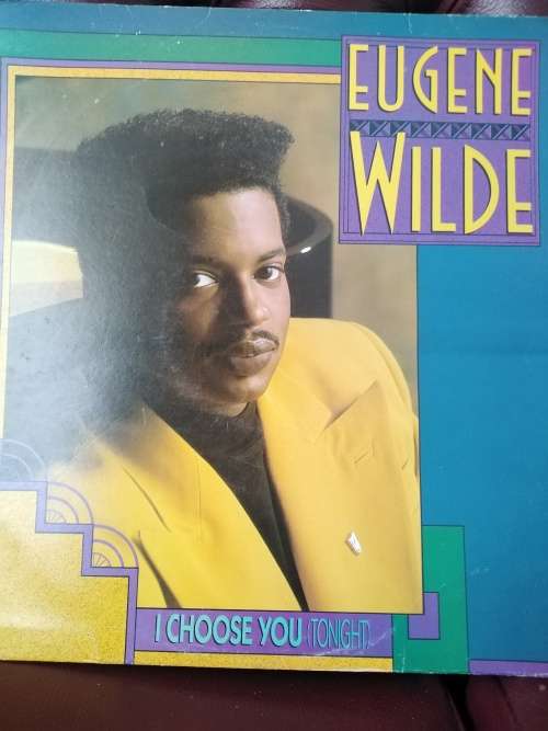 Eugene Wilde  I Choose You (Tonight)
